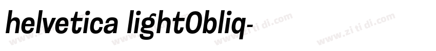helvetica lightObliq字体转换 helvetica lightObliq字体转换